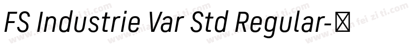 FS Industrie Var Std Regular字体转换